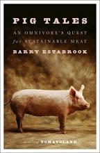 Cover art for Pig Tales: An Omnivore's Quest for Sustainable Meat