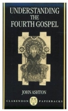 Cover art for Understanding the Fourth Gospel (Clarendon Paperbacks)