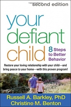 Cover art for Your Defiant Child, Second Edition: Eight Steps to Better Behavior