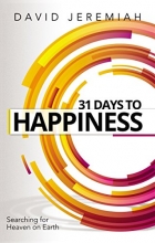Cover art for 31 Days to Happiness: How to Find What Really Matters in Life