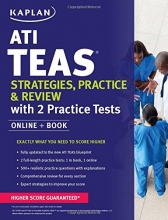 Cover art for ATI TEAS Strategies, Practice & Review with 2 Practice Tests: Online + Book (Kaplan Test Prep)