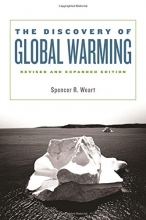 Cover art for The Discovery of Global Warming: Revised and Expanded Edition (New Histories of Science, Technology, and Medicine)