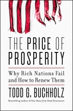 Cover art for The Price of Prosperity: Why Rich Nations Fail and How to Renew Them
