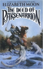 Cover art for The Deed of Paksenarrion: A Novel