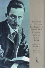 Cover art for Ahead of All Parting: The Selected Poetry and Prose of Rainer Maria Rilke (Modern Library) (English & German Edition) (English and German Edition)