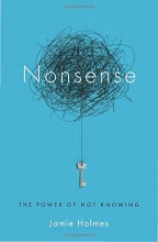 Cover art for Nonsense: The Power of Not Knowing