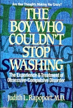 Cover art for The Boy Who Couldn't Stop Washing: The Experience and Treatment of Obsessive-Compulsive Disorder