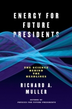 Cover art for Energy for Future Presidents: The Science Behind the Headlines