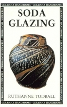 Cover art for Soda Glazing (Ceramics Handbooks)