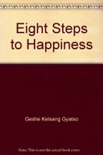 Cover art for Eight Steps to Happiness: The Buddhist Way of Loving Kindness