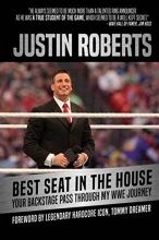 Cover art for Best Seat in the House: Your Backstage Pass through My WWE Journey