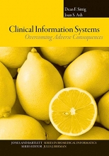 Cover art for Clinical Information Systems: Overcoming Adverse Consequences (Jones and Bartlett Series in Biomedical Informatics)