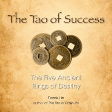 Cover art for The Tao of Success: The Five Ancient Rings of Destiny