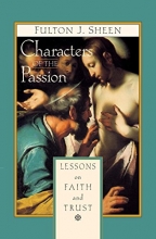Cover art for Characters of the Passion: Lessons on Faith and Trust