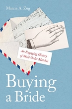 Cover art for Buying a Bride: An Engaging History of Mail-Order Matches