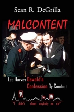 Cover art for MALCONTENT: Lee Harvey Oswald's Confession by Conduct