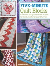 Cover art for Five-Minute Quilt Blocks: One-Seam Flying Geese Block Projects for Quilts, Wallhangings and Runners (Design Originals) Step-by-Step Speed Piecing Instructions & 12 Beautiful Beginner-Friendly Projects