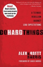 Cover art for Do Hard Things: A Teenage Rebellion Against Low Expectations