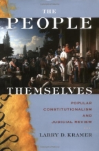 Cover art for The People Themselves: Popular Constitutionalism and Judicial Review