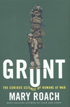 Cover art for Grunt: The Curious Science of Humans at War
