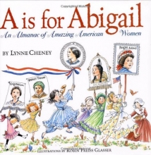 Cover art for A is for Abigail: An Almanac of Amazing American Women