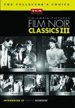 Cover art for Columbia Pictures Film Noir Classics III