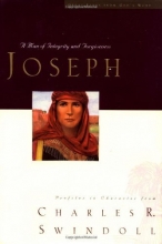 Cover art for Joseph: A Man of Integrity and Forgiveness (Great Lives Series: Volume 3)