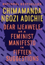 Cover art for Dear Ijeawele, or A Feminist Manifesto in Fifteen Suggestions