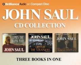 Cover art for John Saul CD Collection 1: Cry for the Strangers, Comes the Blind Fury, The Unloved (Saul, John)