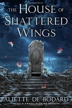 Cover art for The House of Shattered Wings