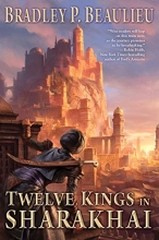 Cover art for Twelve Kings in Sharakhai (Song of Shattered Sands)