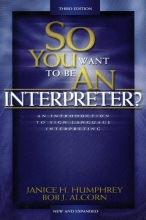 Cover art for So You Want to Be an Interpreter: An Introduction to Sign Language Interpreting