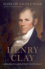 Cover art for Henry Clay: America's Greatest Statesman