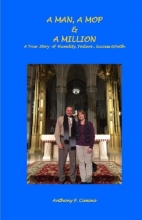 Cover art for A Man, A Mop & A Million: A True Story of Humility, Failure, Success & Faith