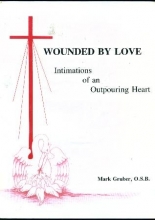Cover art for Wounded by love: Intimations of an outpouring heart