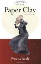 Cover art for Paper Clay, 2nd Edition (Ceramics Handbooks)