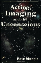 Cover art for Acting, Imaging and the Unconscious