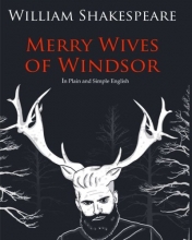 Cover art for The Merry Wives of Windsor In Plain and Simple English: A Modern Translation and the Original Version