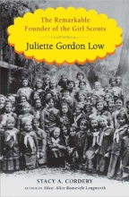 Cover art for Juliette Gordon Low: The Remarkable Founder of the Girl Scouts