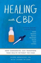 Cover art for Healing with CBD: How Cannabidiol Can Transform Your Health without the High