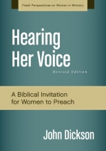 Cover art for Hearing Her Voice, Revised Edition: A Case for Women Giving Sermons (Fresh Perspectives on Women in Ministry)