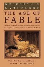 Cover art for Bulfinch's Mythology: The Age of Fable