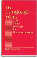 Cover art for Language Wars and Other Writings for Homeschoolers