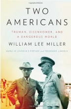Cover art for Two Americans: Truman, Eisenhower, and a Dangerous World