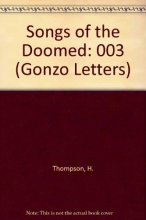 Cover art for Songs of the Doomed (Gonzo Papers, Vol. 3)