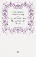 Cover art for Stanislavsky on the Art of the Stage
