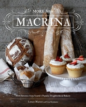 Cover art for More from Macrina: New Favorites from Seattle's Popular Neighborhood Bakery