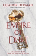 Cover art for Empire of Dust (Blood of Gods and Royals)