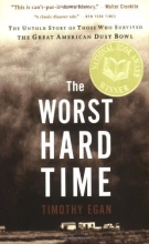 Cover art for The Worst Hard Time: The Untold Story of Those Who Survived the Great American Dust Bowl