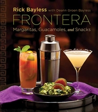 Cover art for Frontera: Margaritas, Guacamoles, and Snacks